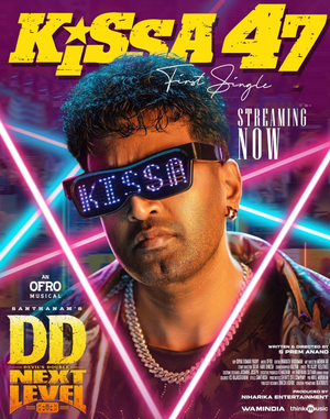 Santhanam plays a film reviewer in DD Next Level; Hilarious song Kissa 47 from film released