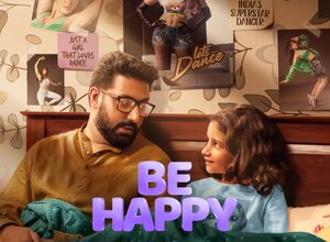 Abhishek Bachchan-starrer dance drama ‘Be Happy’ to release digitally on March 14