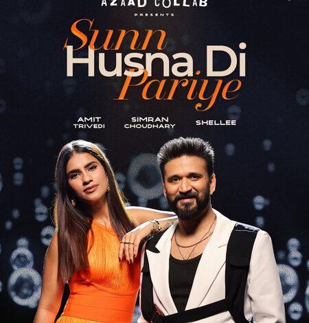 Amit Trivedi joins forces with Simran Choudhary for ‘Sunn Husna Di Pariye’