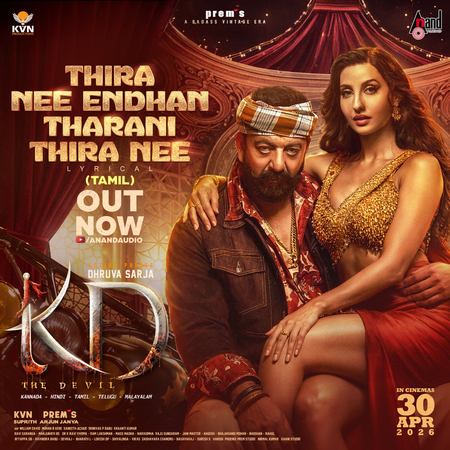 Nora Fatehi brings the ultimate celebration vibe with ‘Thira Nee Endhan Tharani Thira Nee’ from ‘KD: The Devil’
