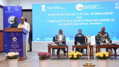 143 Manipur border villages with Myanmar to develop under Vibrant Villages Programme
