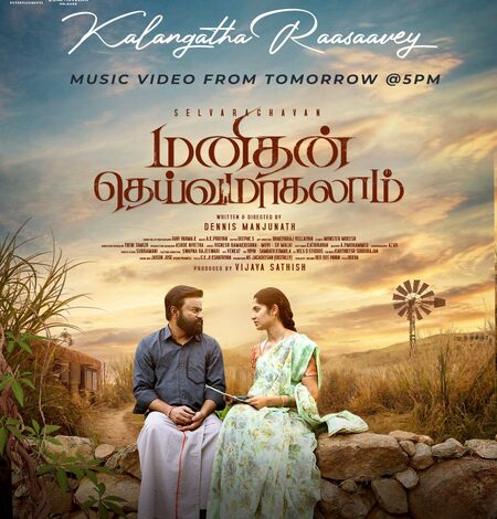 ‘Manithan Deivamagalam’ director discloses how Selvaraghavan shot for a scene despite having high fever