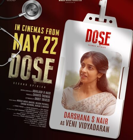 Darshana Nair’s character in Siju Wilson’s medical crime thriller ‘Dose’ revealed Darshana Nair’s character in Siju Wilson’s medical crime thriller ‘Dose’ revealed