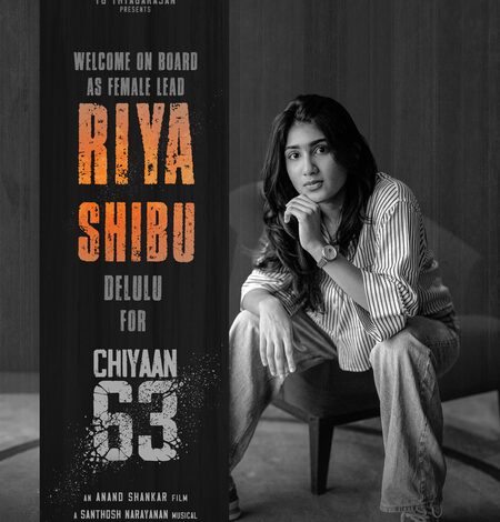 Riya Shibu comes on board Vikram’s #Chiyaan63