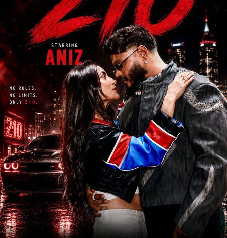 Aniz drops his latest single ‘210’ featuring Nikkesha