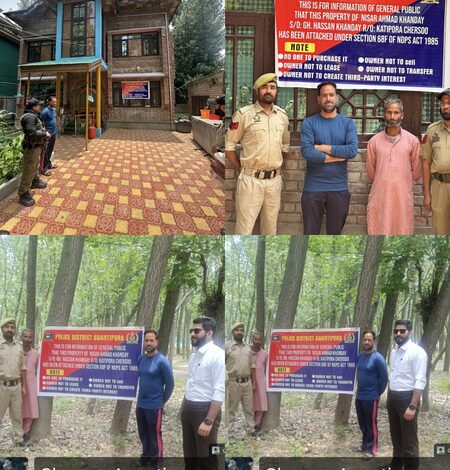 J&K Police attach drug peddler’s property worth Rs 2.50 crore in Awantipora J&K Police attach drug peddler’s property worth Rs 2.50 crore in Awantipora
