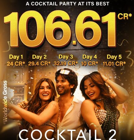 ‘Cocktail 2’ emerges a hit as worldwide collection crosses Rs 106.61 crore ‘Cocktail 2’ emerges a hit as worldwide collection crosses Rs 106.61 crore