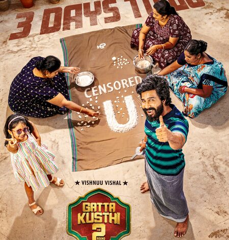 Vishnuu Vishal’s ‘Gatta Kusthi 2’ cleared for release with a ‘U’ certificate!