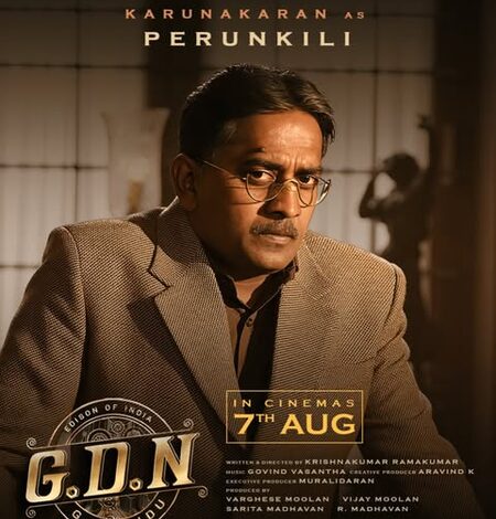Madhavan-starrer GDN’s makers reveal Karunakaran’s look as Perunkili in film! Madhavan-starrer GDN’s makers reveal Karunakaran’s look as Perunkili in film!