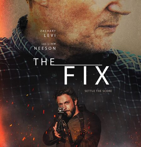 Liam Neeson’s ‘THE FIX’ to be out in India on 23rd October