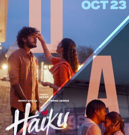 Aegan, Sridevi, Femina George-starrer ‘Haiku’ cleared for release with U/A certificate Aegan, Sridevi, Femina George-starrer ‘Haiku’ cleared for release with U/A certificate